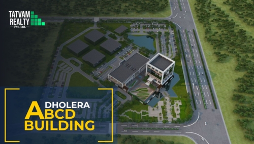 ABCD building: the heart of Dholera SIR